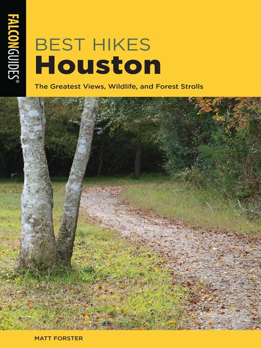 Title details for Best Hikes Houston by Matt Forster - Wait list